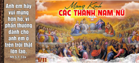 Suy niệm Thứ Bảy Tuần XXX - Lễ Các Thánh Nam Nữ 01/11: Phần thưởng thật lớn lao